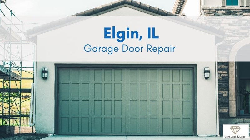 Garage Door Repair Elgin, IL